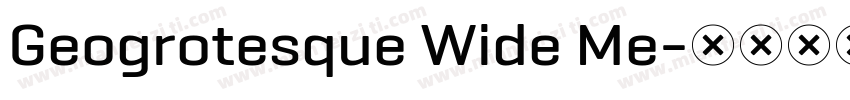 Geogrotesque Wide Me字体转换